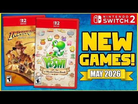 The Best New Switch 2 Games Coming May 2026!