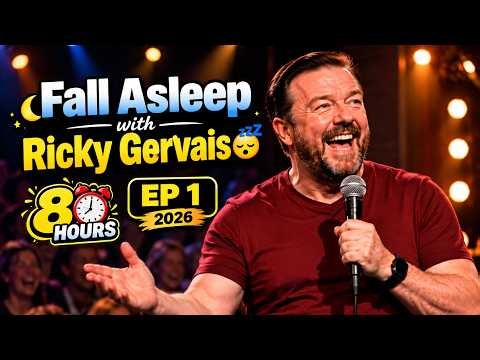 Fall Asleep Tonight with Ricky Gervais 😴 8 hours Relaxing Stand-Up Comedy - Episode 1