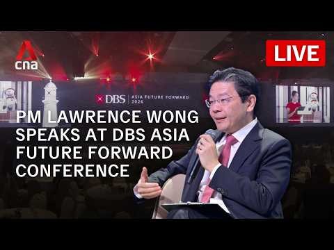 LIVE: PM Lawrence Wong speaks at DBS Asia Future Forward Conference