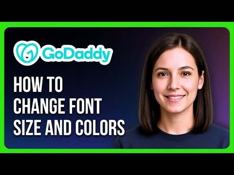 How to Change Font Size and Colors in GoDaddy
