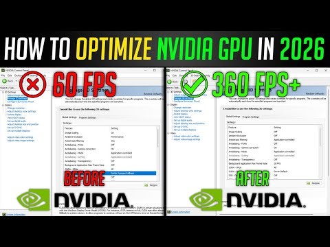 How to Setup & OPTIMIZE Your NVIDIA GPU in 2026 - Improve FPS, Reduce Lag & MAX Performance🔧