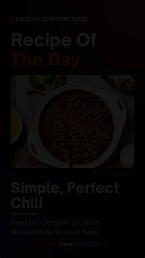 RedNeckPapa on X: "🍽️ **Recipe Of The Day for Tuesday, October 20, 2026** **Simple, Perfect Chili** (Ree Drummond, Food Network) Cool October nights call for a big pot of chili, and Ree's secret is a spoonful of masa harina that thickens it up and gives it a wonderful corn flavor. 🌶️ ⏱️ Active: 30 mins | Total: 1 hr 40 mins | 🍴 Serves: 6 to 8 **Ingredients** - 2 pounds ground beef - 2 cloves garlic, chopped - One 8-ounce can tomato sauce - 2 tablespoons chili powder - 1 teaspoon ground cumin 