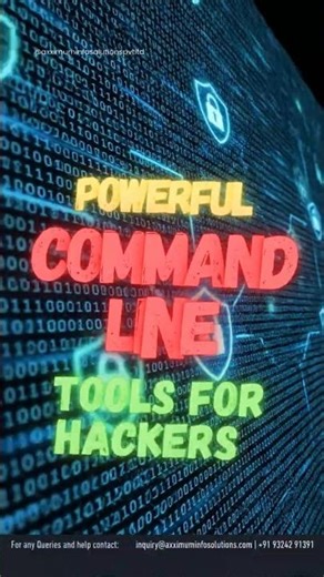 Powerful Command Line Tools for Hackers | Axximum Infosolutions #cybersecurity #ethicalhacker