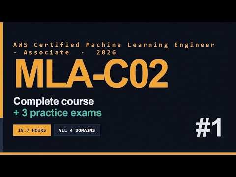 AWS Machine Learning Engineer Associate (MLA-C02) Full Course [19 Hours] #1 - Pass on Your First Try