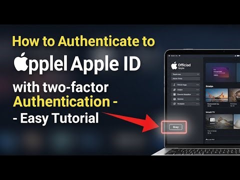 How to authenticate to Apple ID with two-factor authentication - Easy Tutorial