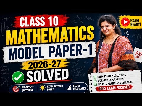 Class 10 Maths Model Paper 1 | 2026-27 | SOLVED Step-by-Step