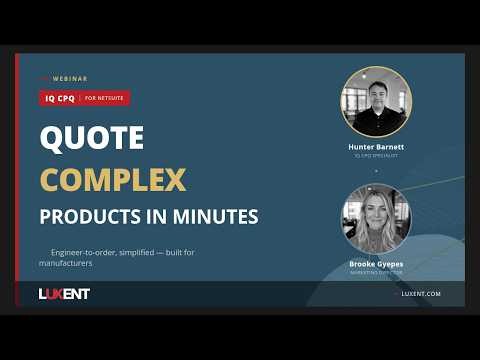 iQ CPQ Demo: Faster Quoting for Manufacturers Using NetSuite