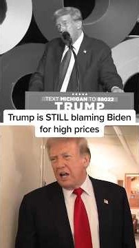 Trump is STILL blaming Biden for high prices