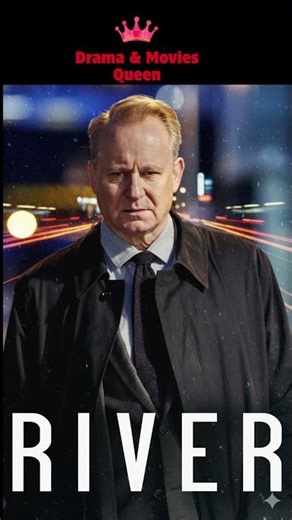 River #RiverSeries #britishtvseries #crimedramaseries #DetectiveStory #psychologicaldrama #uktv