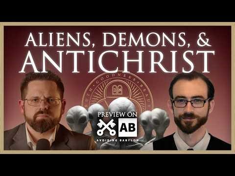 Aliens, Demons, and Antichrist: Joshua Charles and Daniel O'Connor on Avoiding Babylon