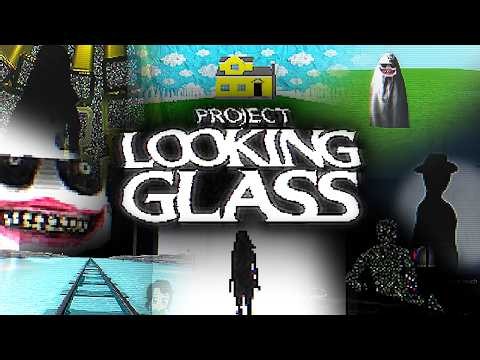 Project Looking Glass [Full Game]