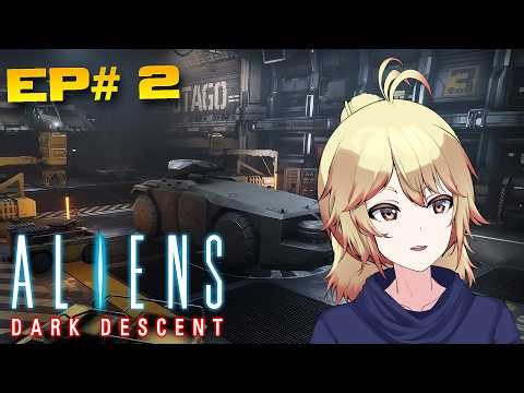 【Aliens: Dark Descent】EPISODE 2: HIVEMIND MANIA