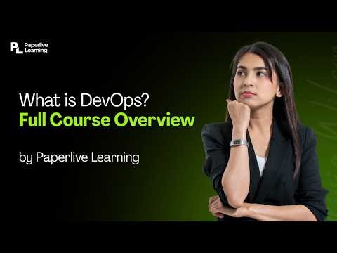 What is DevOps? Full Course Overview | Live Classes + Placement Support | PaperLive