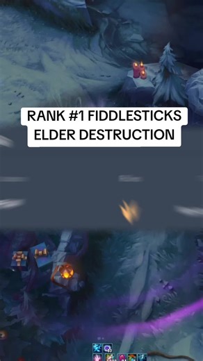 RANK #1 FIDDLESTICKS: ELDER DESTRUCTION Gameplay