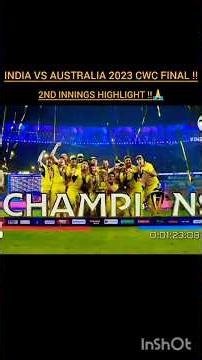 ind vs australia || 2nd innings highlight || 2023 cwc final #rohitsharma #viratkohli #klrahul