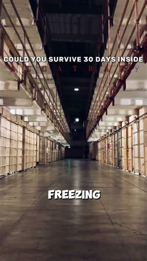 Could You Survive 30 Days in Alcatraz