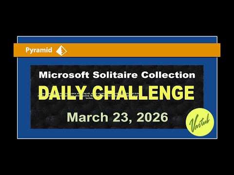 Microsoft Solitaire Collection | Daily Challenge March 23, 2026 | Pyramid
