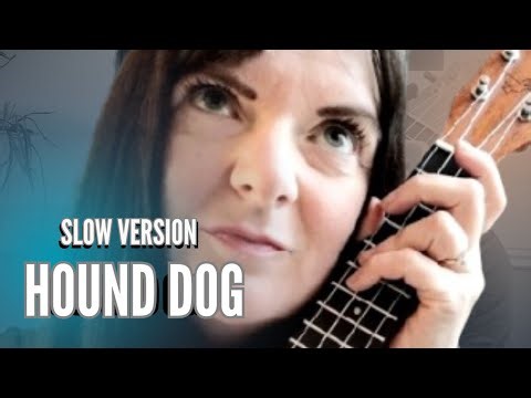 Hound Dog - Slow Acoustic Ukulele Cover (Elvis Presley)