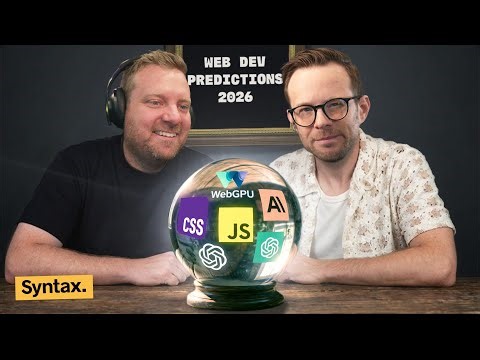 Our 2026 Web Dev Predictions