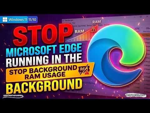 How to Stop Microsoft Edge from Running in the Background (Windows 11/10) (2 Easy Ways) 👍