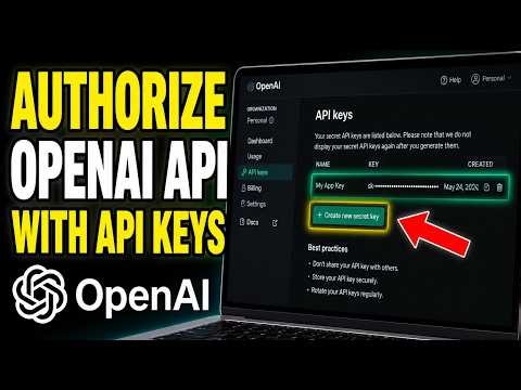 How to authorize with OpenAI API using API keys - Step By Step