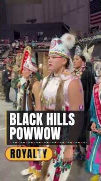 👑 Black Hills Powwow Royalty 👑
