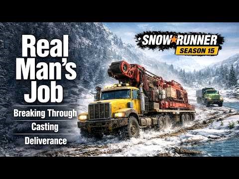 SnowRunner Season 15 Live | Real Man’s Job Begins🚛 Part 2
