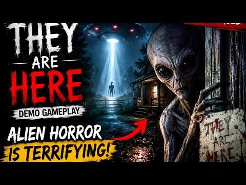 THEY ARE HERE - A Terrifying Alien Abduction Horror Inspired By THE X-FILES & SIGNS (Demo Gameplay)