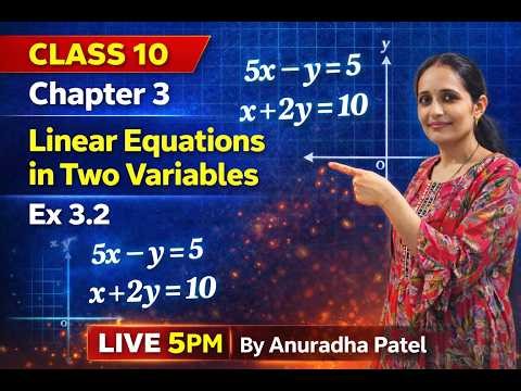 Class 10 Maths Chapter 3 Ex 3.2 | Pair of Linear Equations | Full Explanation 🔥