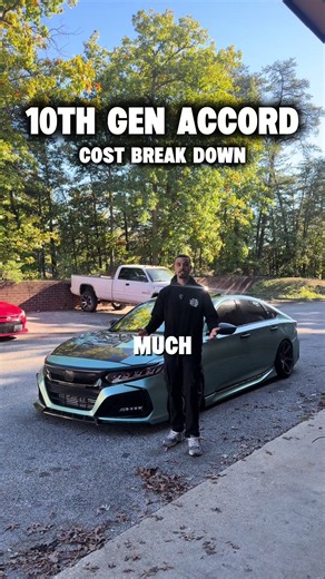 Cost break down for my 10th gen accord✅ #automotive #carsoftiktokcontest #honda #10thgenaccord #fyp