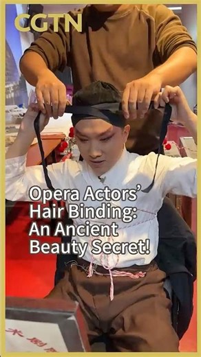 Opera actors' hair binding: An ancient beauty secret!