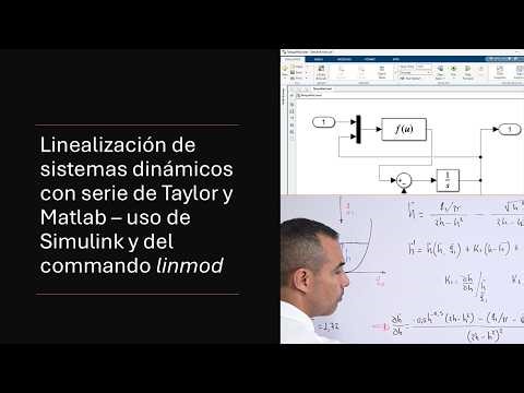 Linealización de sistemas dinámicos con serie de Taylor y Matlab – Simulink y función linmod