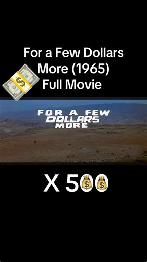 For A Few Dollars More (1965) Full Movie X500 Speed