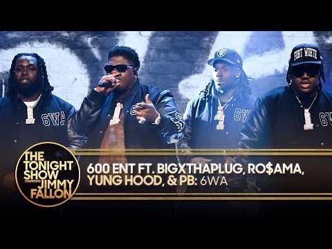 600 Ent: 6WA ft. BigXthaPlug, Ro$ama, Yung Hood & PB | The Tonight Show Starring Jimmy Fallon