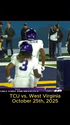 TCU vs. West Virginia #2 - October 25th, 2025