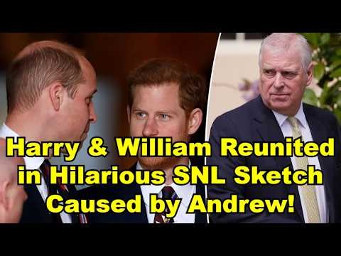 Harry & William Reunited in Hilarious SNL Sketch Caused by Andrew! 😂👑