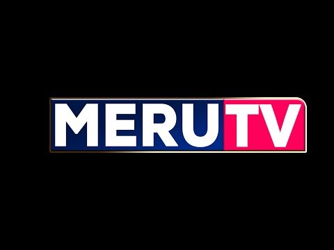 MERU TV LIVE