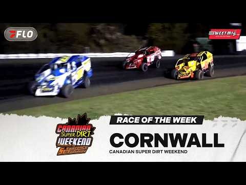 Canadian Super DIRT Weekend at Cornwall Motor Speedway | Sweet Mfg. Race of the Week