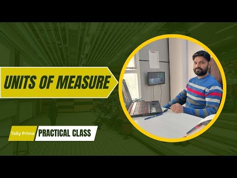 Tally Prime में Unit of Measure कैसे बनाएं | KG, LTR, PCS Practical Entry | Inventory Tutorial हिंदी