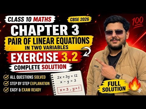 Class 10 Maths Chapter 3 Exercise 3.2 Full Solutions | Pair of Linear Equations 🔥