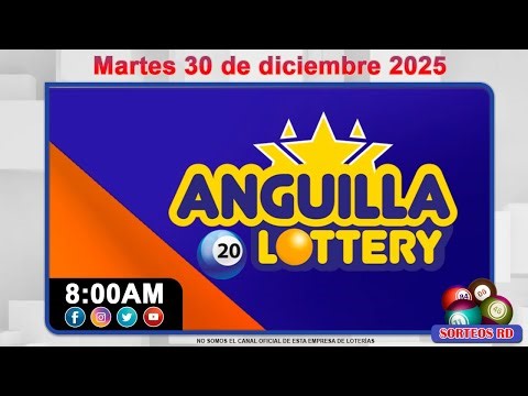 Anguilla Lottery en VIVO 📺 | Martes 30 de diciembre 2025 / 8:00 AM