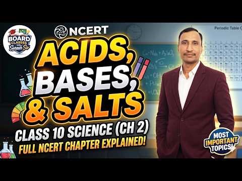Class 10 Science Chapter 2: Detailed Explanation & Notes | Board Classes with Suresh Sir PART - 2