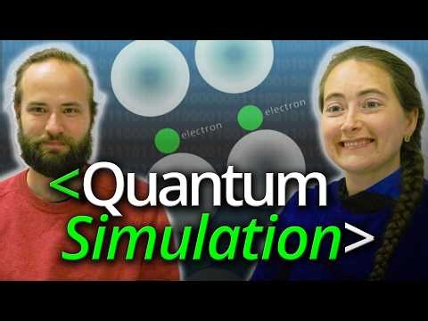 Quantum Simulation & Nature - Computerphile