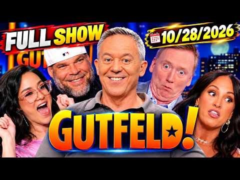 Greg Gutfeld Show 10/28/26 FULL EPISODES Today | Gutfeld full episode | Gutfeld full episode today