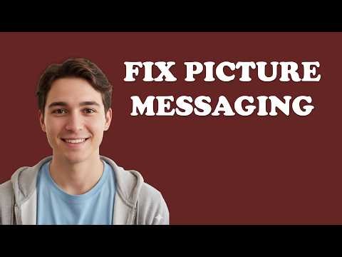 Why Am I Not Receiving Picture Messages On My Android?