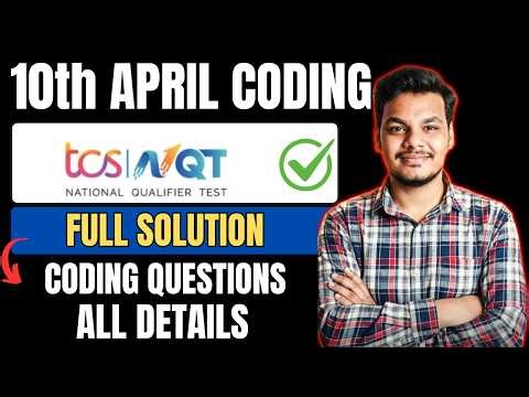 TCS NQT Coding Questions 2026 | 10th April | Actual Coding Questions Asked in TCS | Solutions