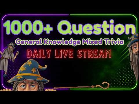 Trivia 24-7 LIVE | General Knowledge Mixed Trivia & Pub Quiz Games