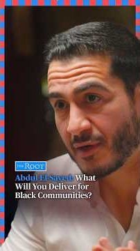 Abdul El-Sayed: What Will You Deliver for Black Communities? | The Root