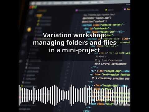 Variation workshop: managing folders and files in a mini-project | Full Stack Web Developer