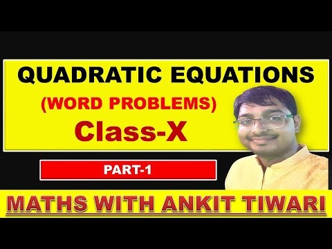 QUADRATIC EQUATIONS || WORD PROBLEMS || A TO Z WORD PROBLEMS IN DETAIL